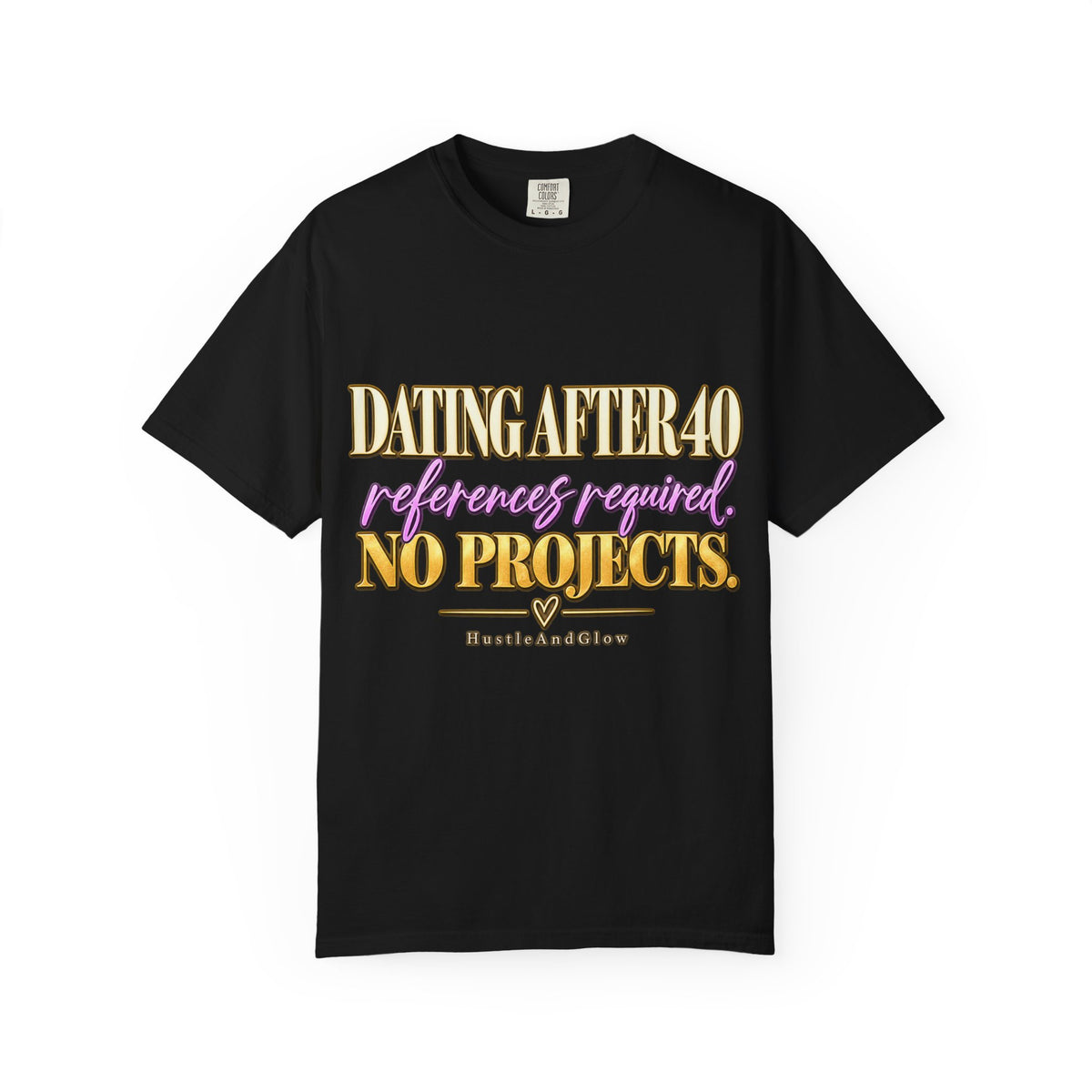 Dating After 40 Tee