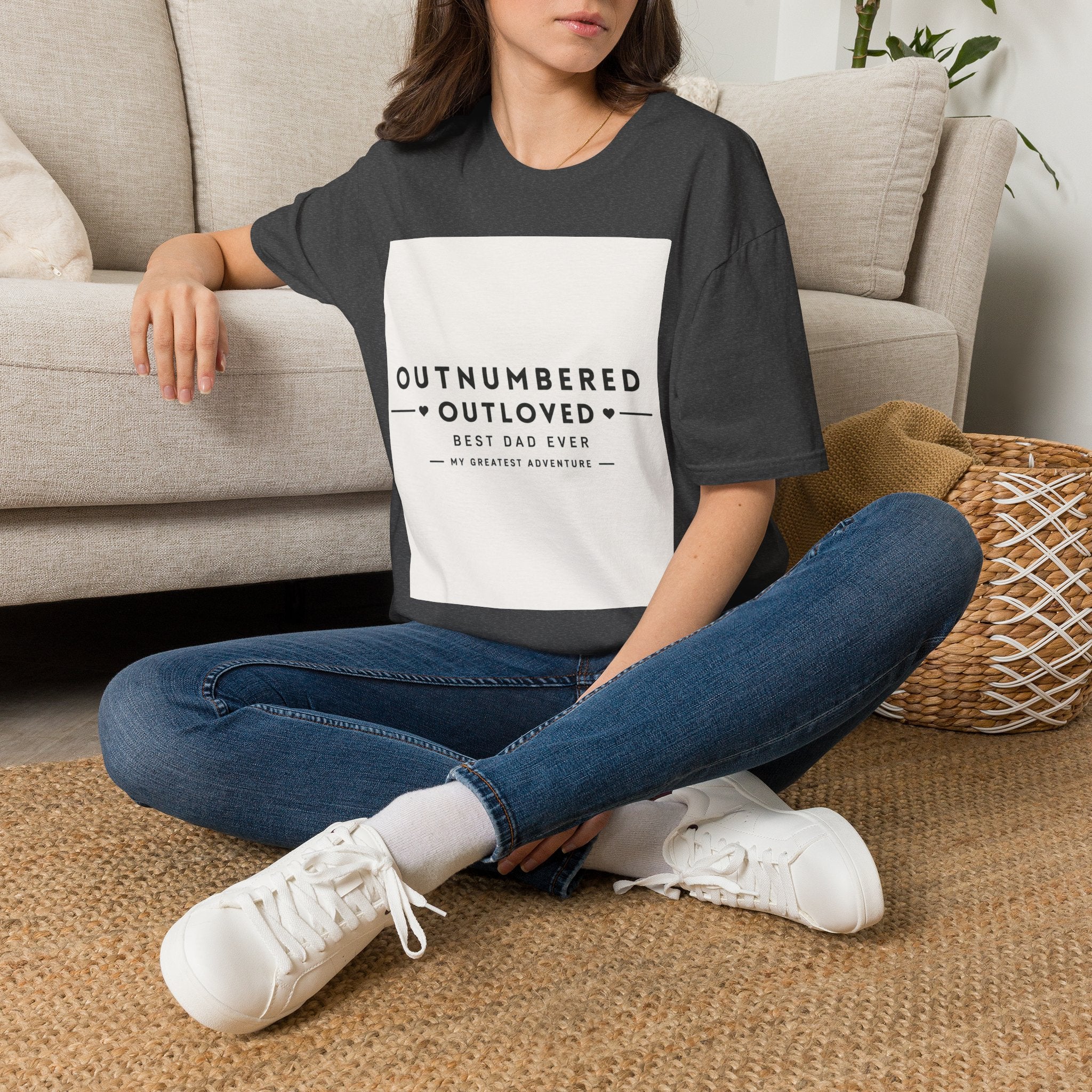Outnumbered Outloved T-Shirt — 'Best Dad Ever' Family Dad Gift