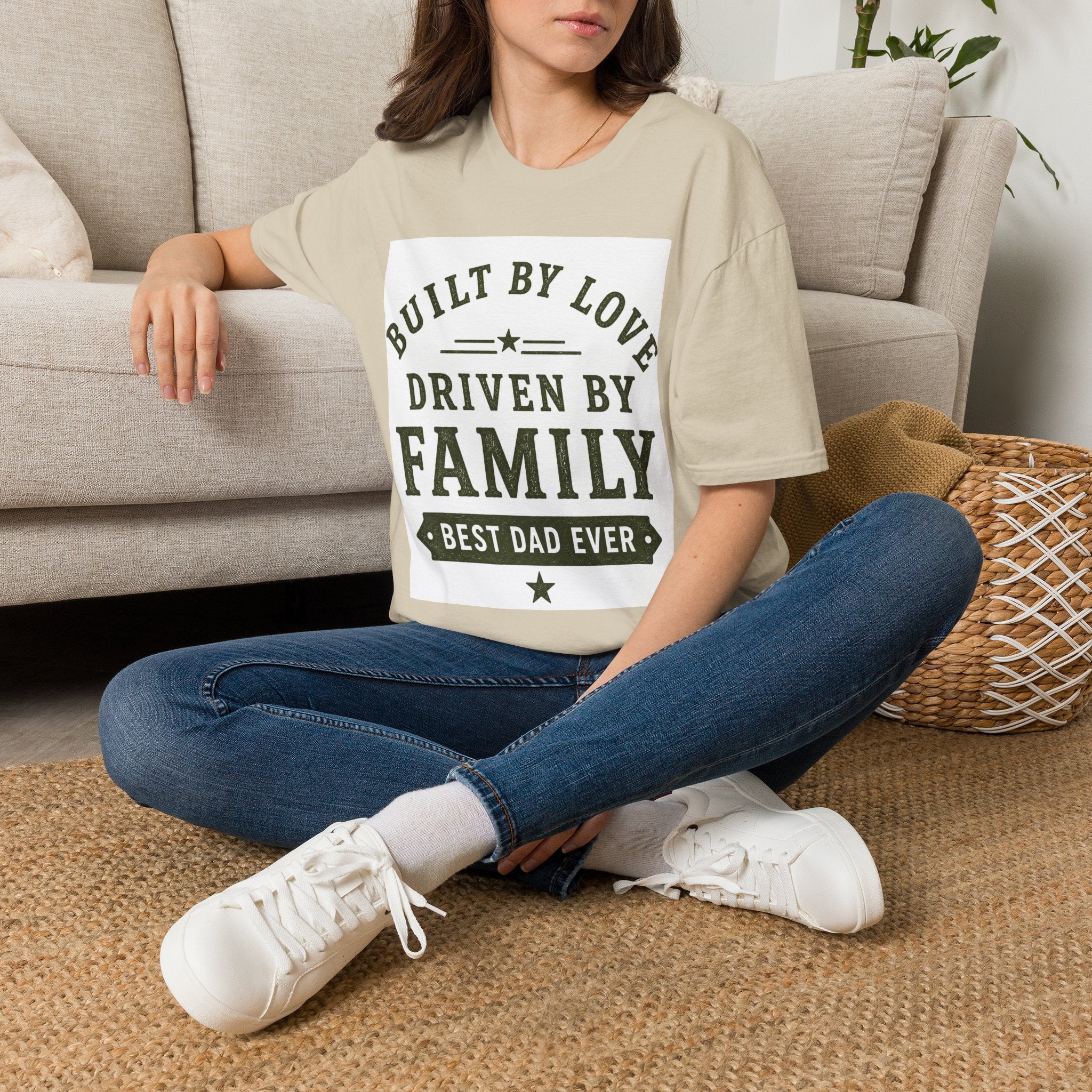 Built By Love Driven By Family T-Shirt — Best Dad Ever Graphic Tee
