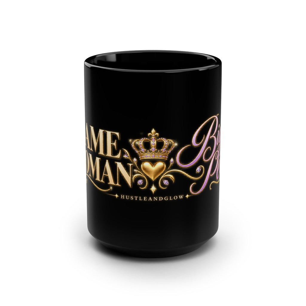 Same Woman, Bigger Peace 15oz Black Mug | HustleAndGlow