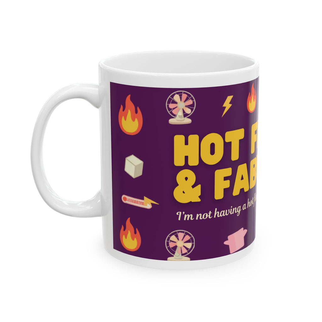 Hot Flashed & Fabulous Mug Wrap Design | Empowering Menopause Humor