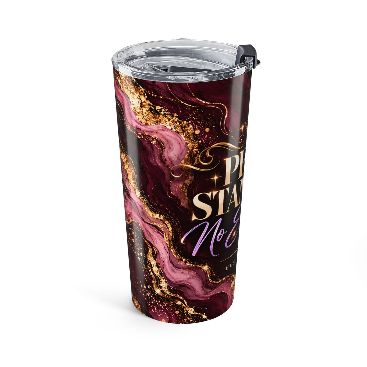 Peace. Standards. No Explanations. 20oz Tumbler | HustleAndGlow