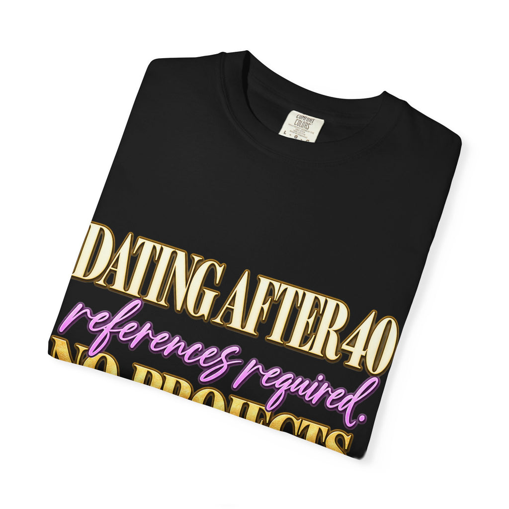 Dating After 40 Tee