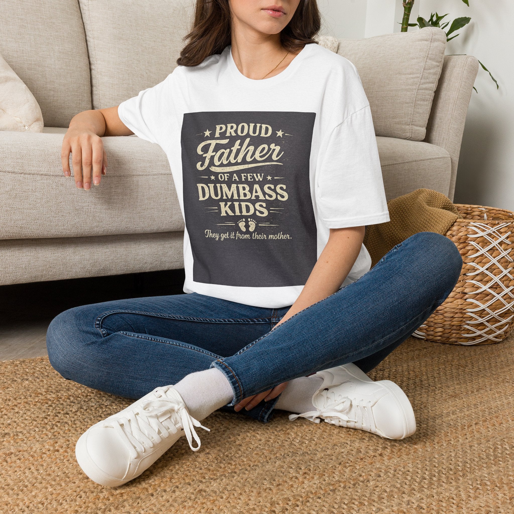 Proud Father of a Few Dumbass Kids Funny Dad T-Shirt