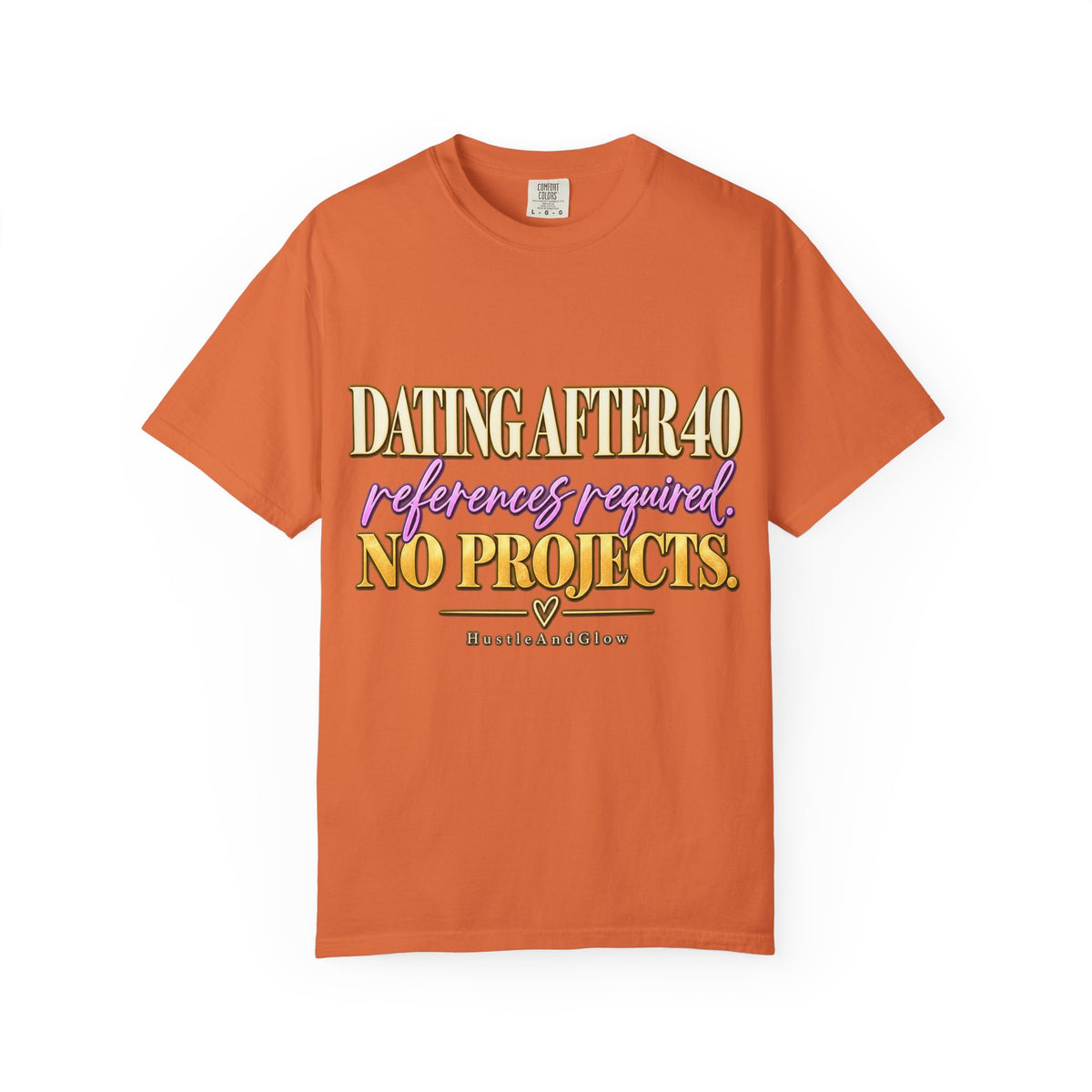 Dating After 40 Tee