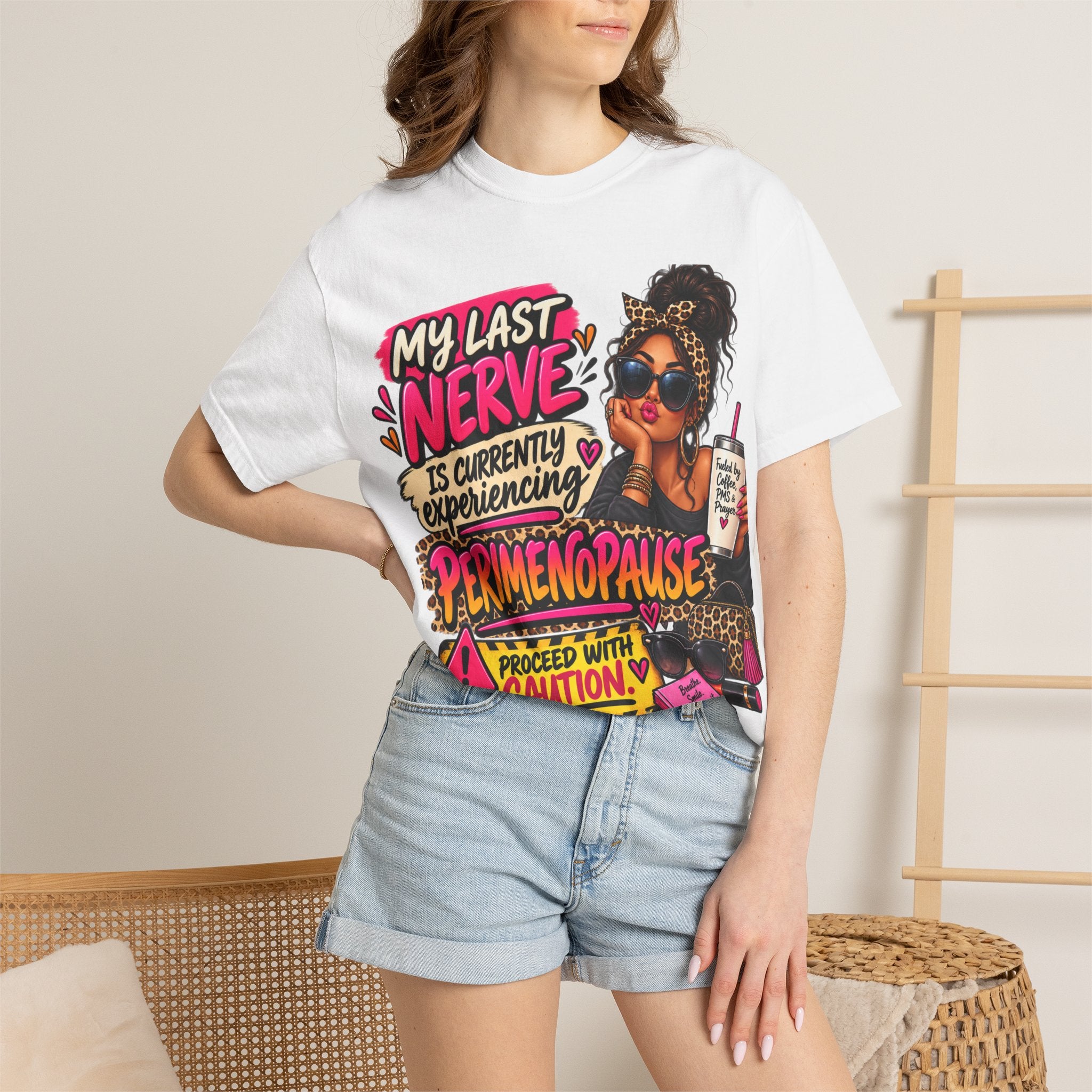My Last Nerve Is Experiencing Perimenopause | Funny Menopause T-Shirt