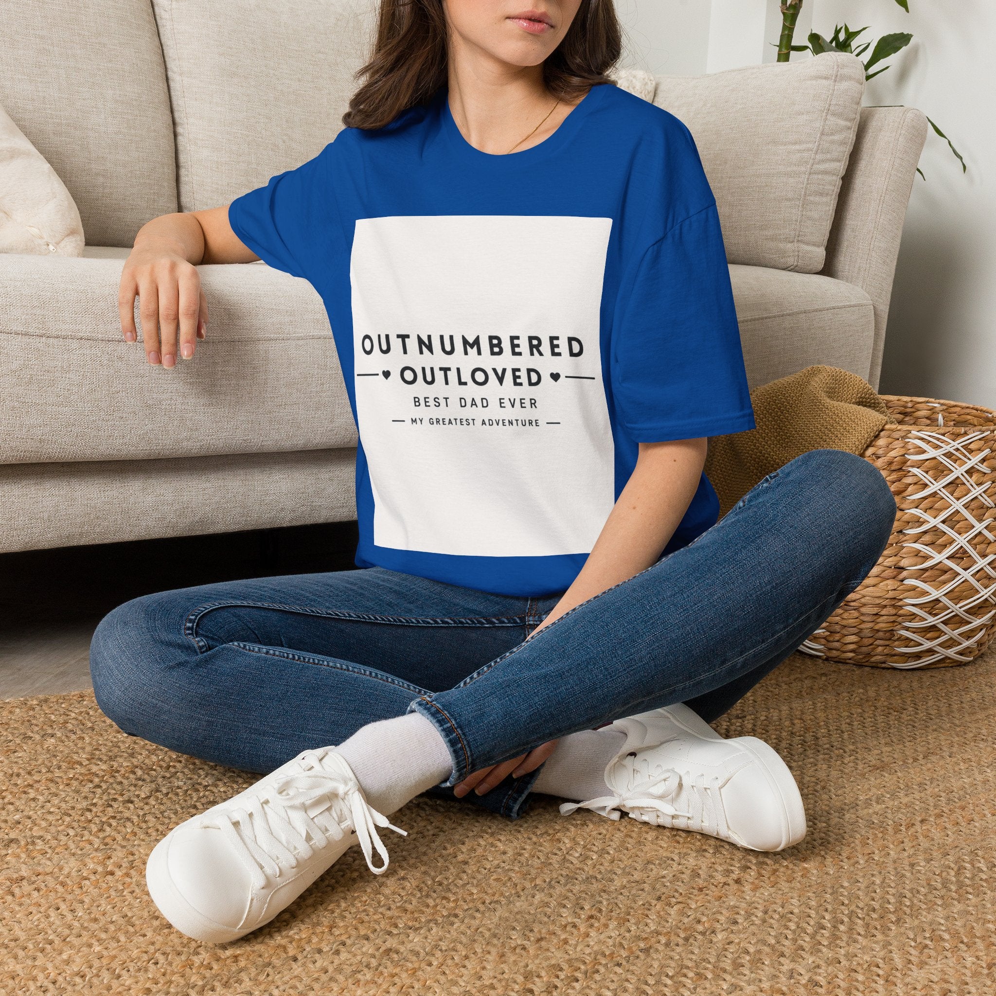 Outnumbered Outloved T-Shirt — 'Best Dad Ever' Family Dad Gift