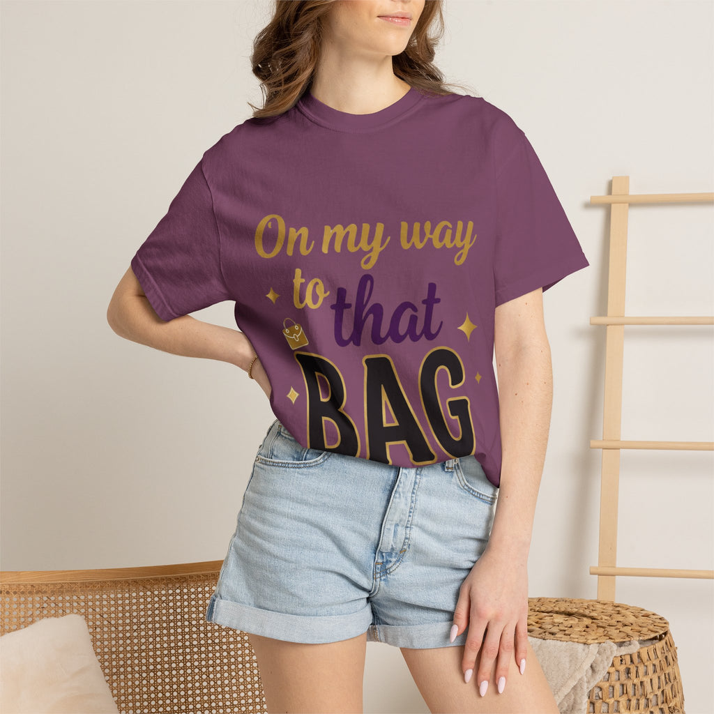 On My Way to That Bag T-Shirt — Motivational Hustle Graphic Tee