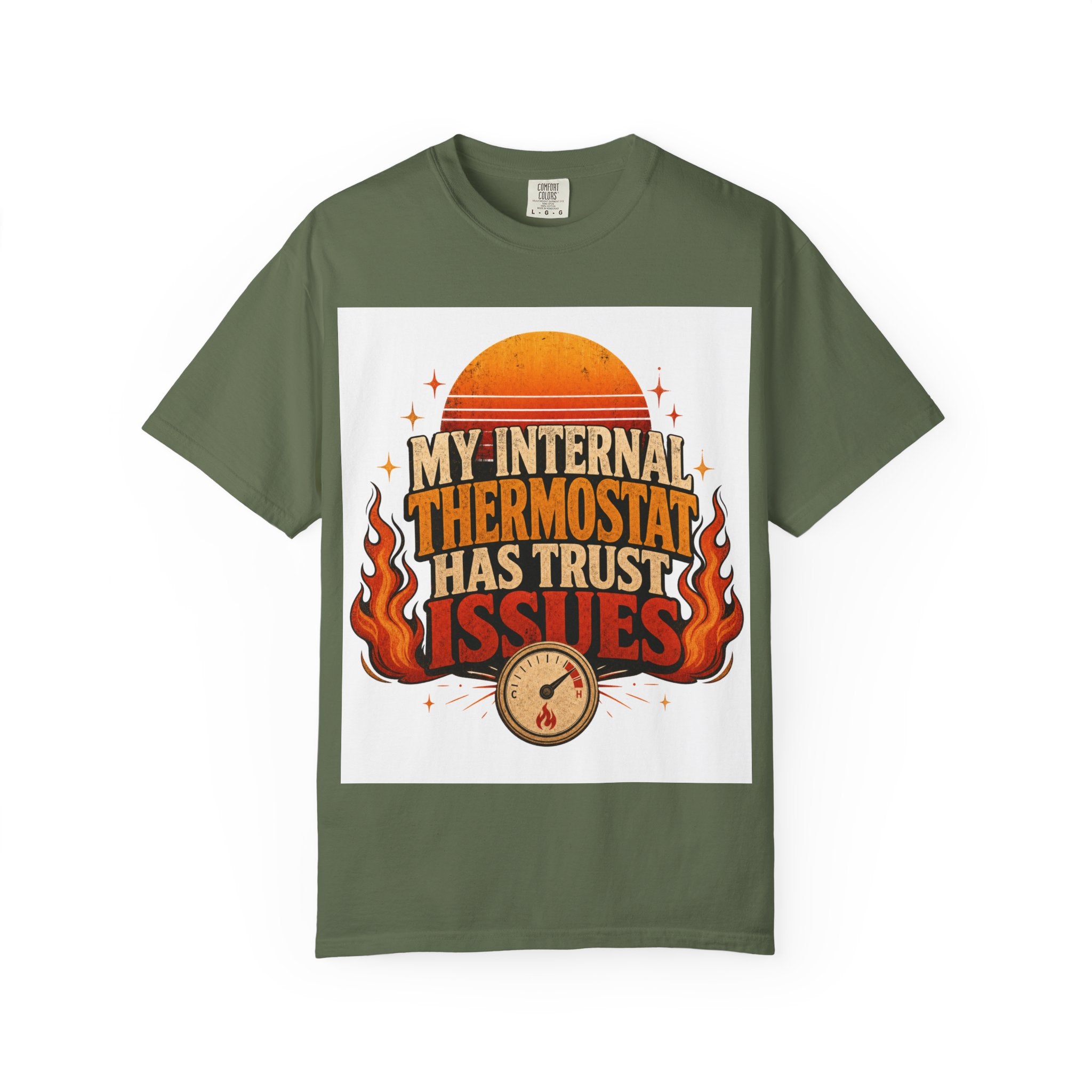 My Internal Thermostat Has Trust Issues Shirt | Funny Menopause Humor Tee | Hot Flash Gift