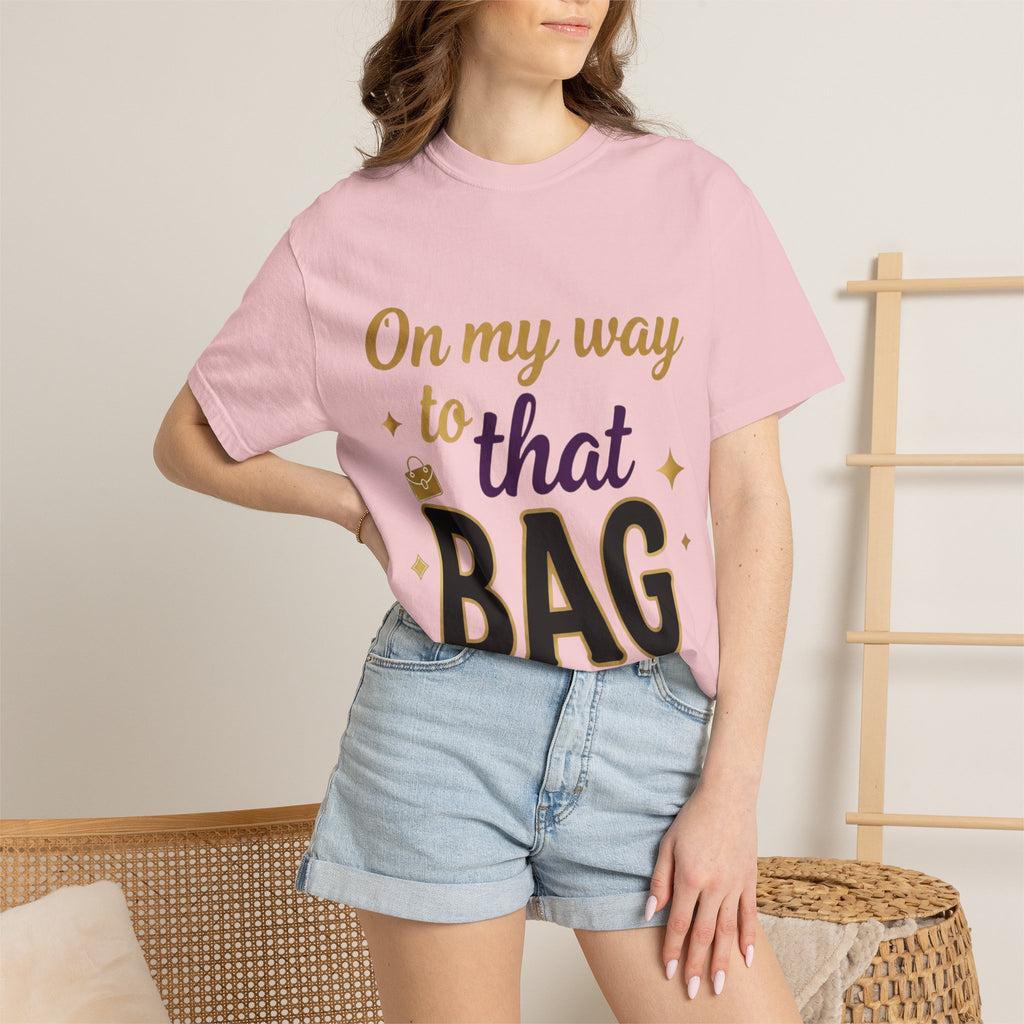 On My Way to That Bag T-Shirt — Motivational Hustle Graphic Tee