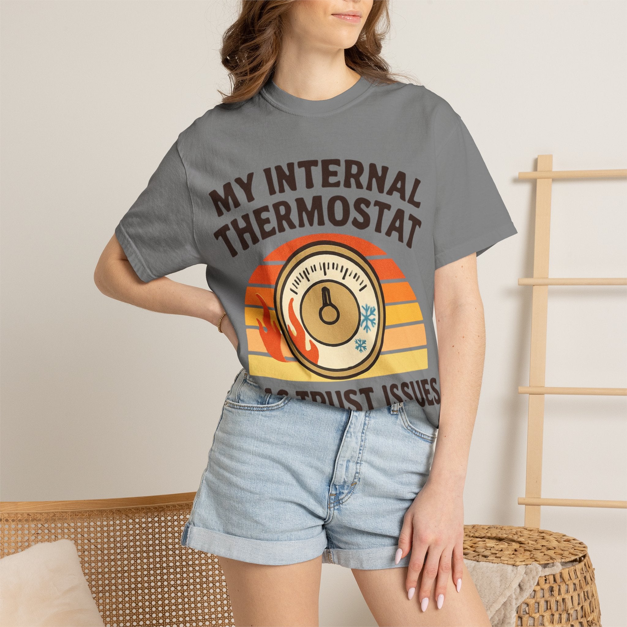 My Internal Thermostat Has Trust Issues | Funny Menopause T-Shirt for Women