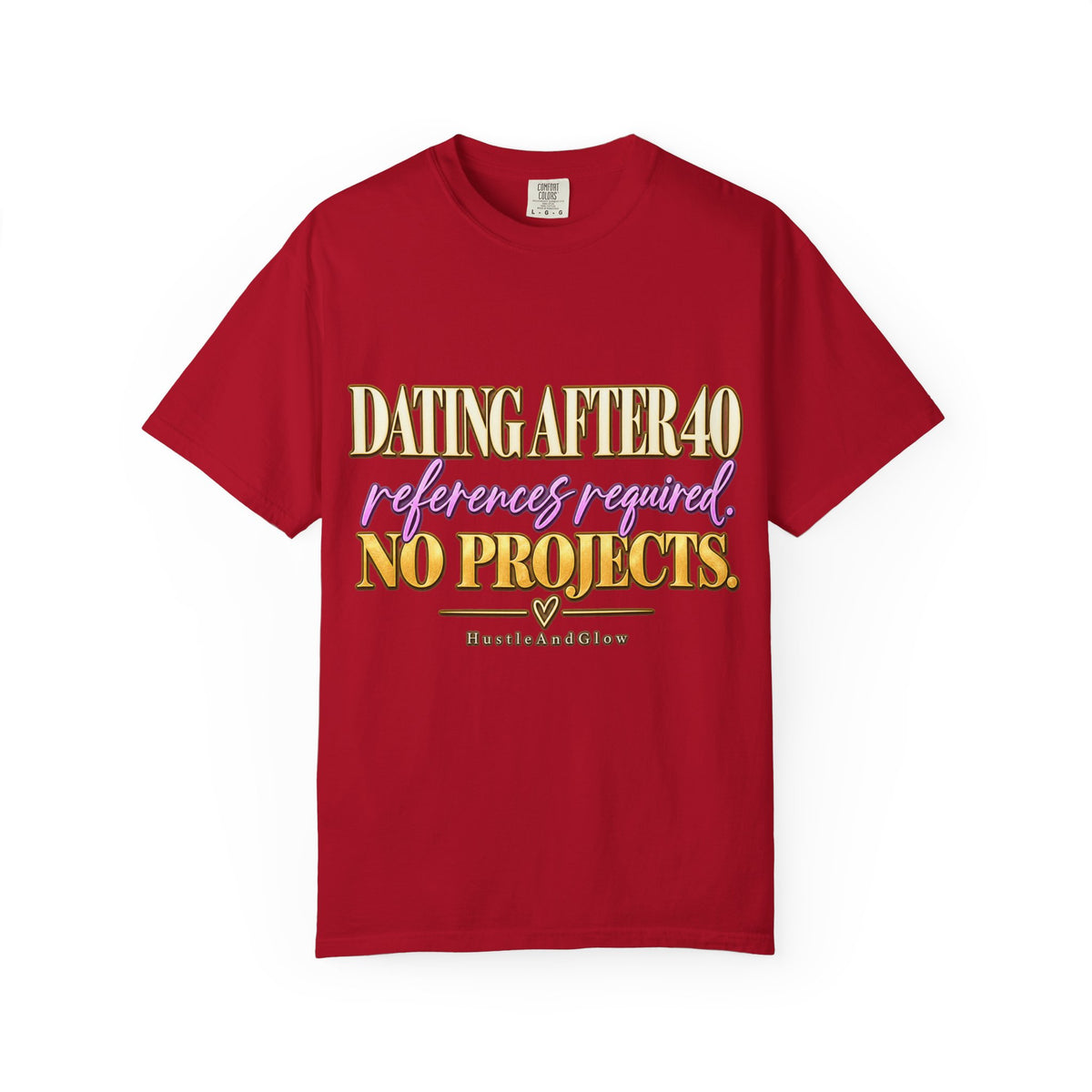 Dating After 40 Tee