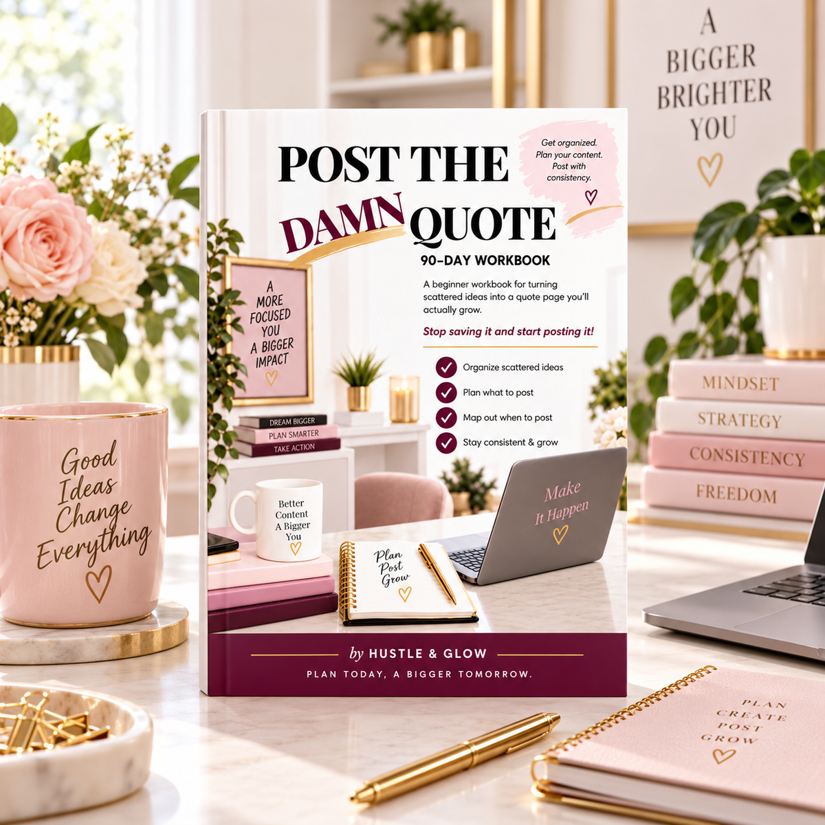 POST THE DAMN QUOTE — 90-Day Quote Page Content Workbook